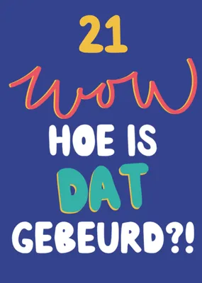 Greetz | Verjaardagskaart | 21 wow